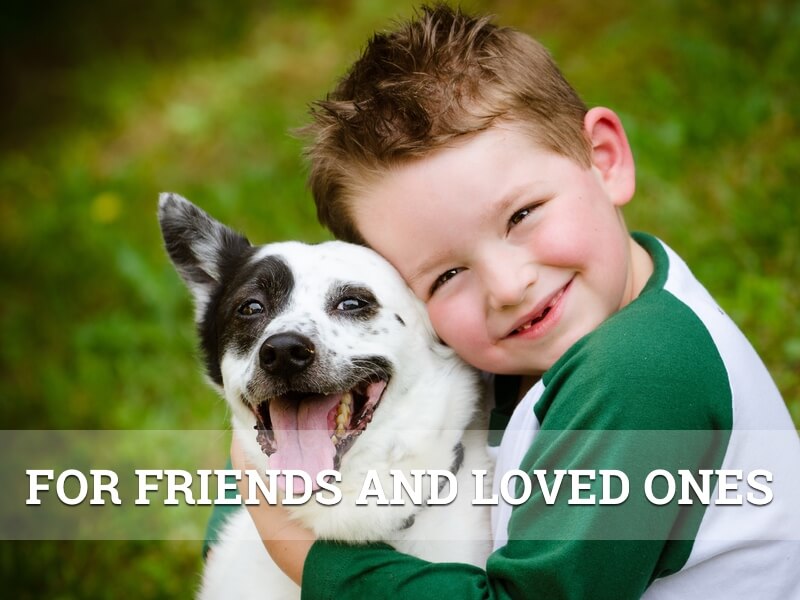Gifts for friends and loved ones